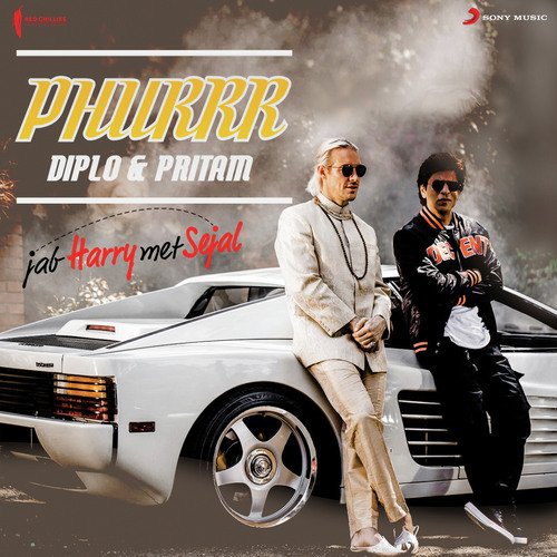 Phurrr (From Jab Harry Met Sejal) by Diplo, Pritam, Mohit Chauhan - Download on PagalFree