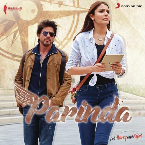 Parinda (From Jab Harry Met Sejal) by Toshi Sabri, A.R. Rahman, Pritam - Download on PagalFree