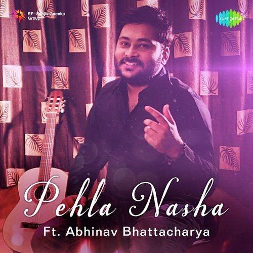 Pehla Nasha by Abhinav Bhattacharya - Download on PagalFree