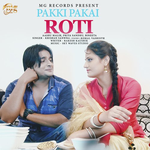 Pakki Pakai Roti by Krishan Sanwra Staundi, Bineeta, Aashu Malik, Priya Sandhu - Download on PagalFree