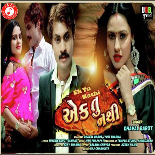 Ek Tu Nathi by Dhaval Barot - Download on PagalFree