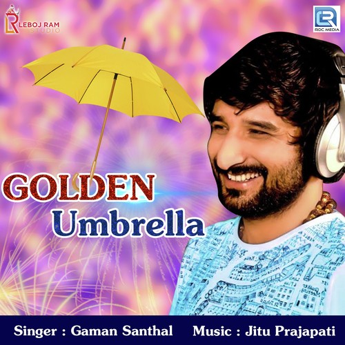 Golden Umbrella by Gaman Santhal - Download on PagalFree