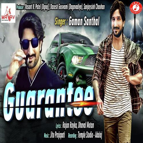Guarantee by Parth Chaudhary, Gaman Santhal, Parth Chaudhary - Download on PagalFree