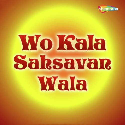 Wo Kala Sahsavan by Prashant Shah - Download on PagalFree