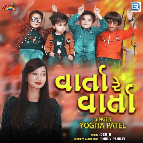 Varta Re Varta by Yogita Patel - Download on PagalFree