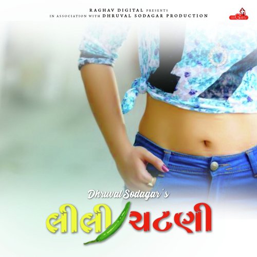 LILI CHATNI by Shreya Parmar - Download on PagalFree