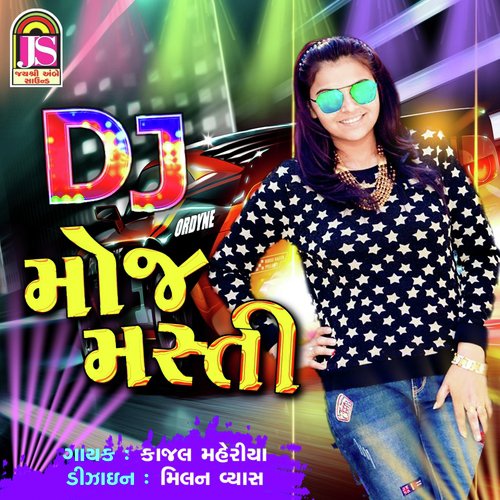 DJ Moj Masti by Vijay Suvada, Kajal Maheriya - Download on PagalFree