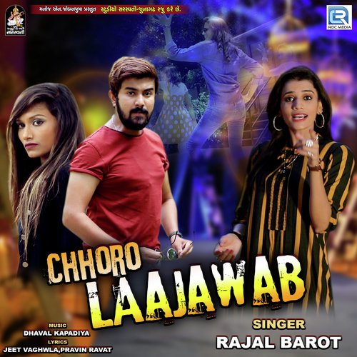 Chhoro Laajawab by Rajal Barot - Download on PagalFree