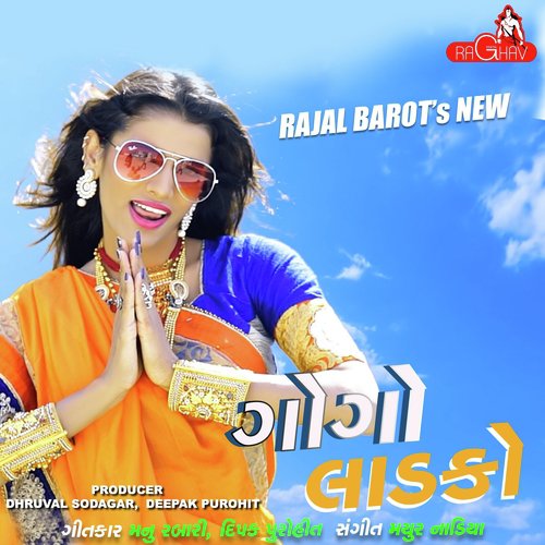 Gogo Ladko by Rajal Barot - Download on PagalFree