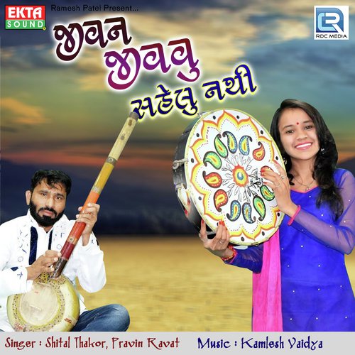 Jivan Jivvu Sahelu Nathi by Shital Thakor - Download on PagalFree