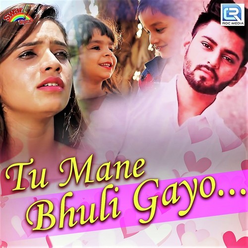 Tu Mane Bhuli Gyo by Sonu Charan - Download on PagalFree