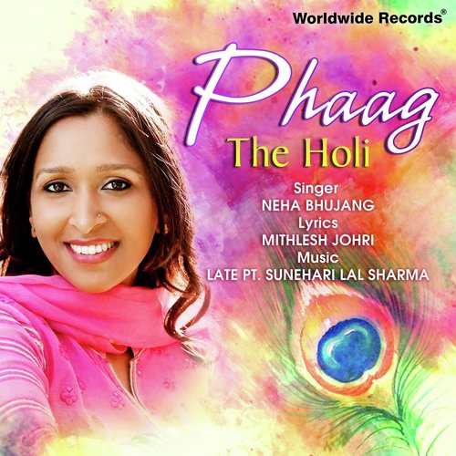 Phaag - The Holi by Neha Bhujang - Download on PagalFree