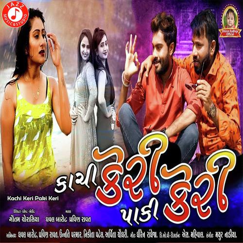 Kachi Keri Paki Keri by Jignesh Barot - Download on PagalFree