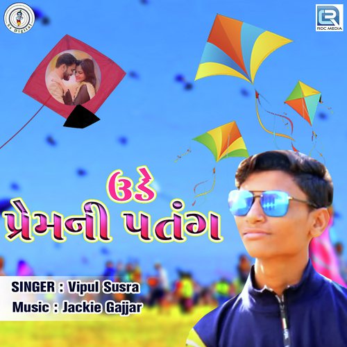 Ude Prem Ni Patang by Vipul Susra - Download on PagalFree