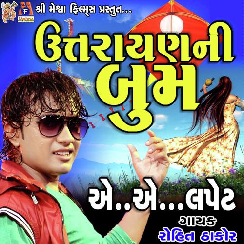Utrayan Ni Boom by Rohit Thakor - Download on PagalFree