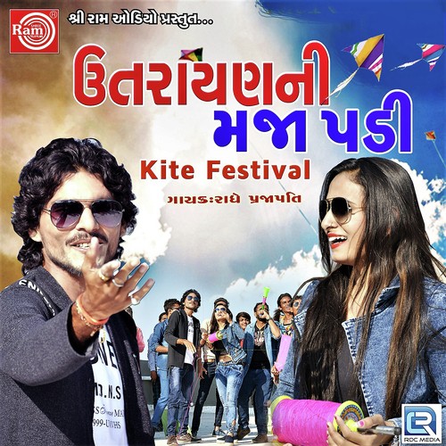 Uttrayan Ni Maza Padi by Radhe Prajapati - Download on PagalFree
