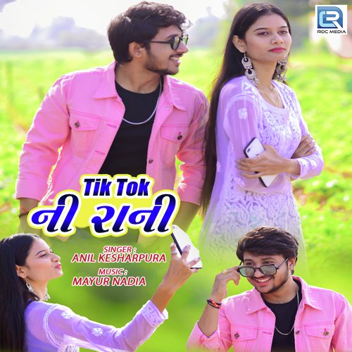 Tiktok Ni Rani by Anil Kesharpura - Download on PagalFree