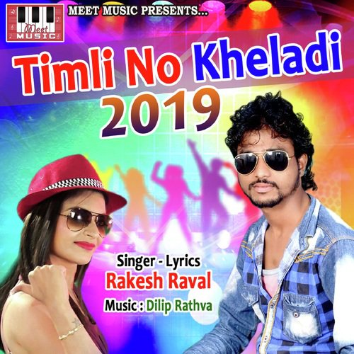 Timli No Kheladi 2019 by Rakesh Raval - Download on PagalFree