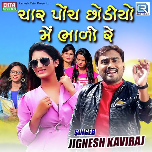 Chhar Poch Chhodiyo Me Bhali Re by Jignesh Kaviraj - Download on PagalFree