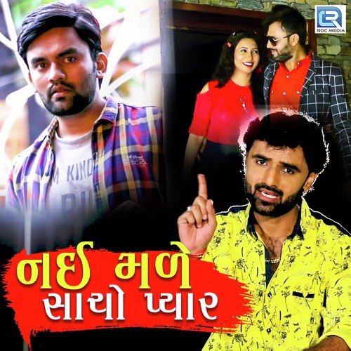 Nai Male Sacho Pyar by Hetal Thakor - Download on PagalFree