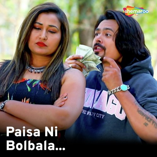 Paisa Ni Bol Bala by Kamlesh Barot - Download on PagalFree