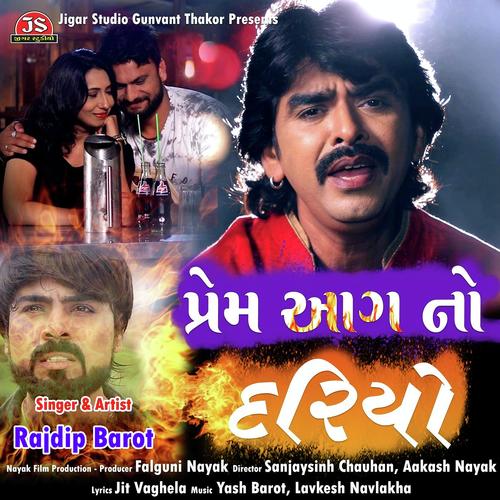 Prem Aag No Dariyo by Rajdeep Barot - Download on PagalFree