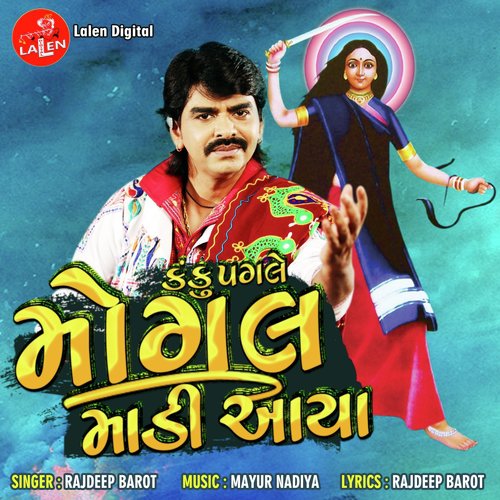 Mogal Maadi Aaya by Rajdeep Barot - Download on PagalFree