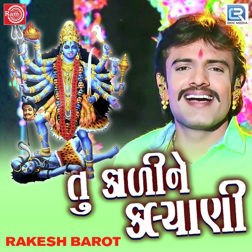 Tu Kali Ne Kalyani by Rakesh Barot - Download on PagalFree