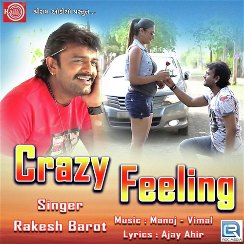 Crazy Feeling by Rakesh Barot - Download on PagalFree