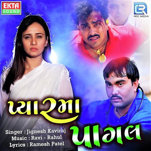 Pyar Ma Pagal by Jignesh Kaviraj - Download on PagalFree