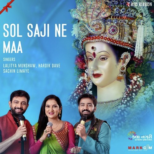 Sol Saji Ne Maa by Lalitya Munshaw, Hardik Dave, Sachin Limaye - Download on PagalFree