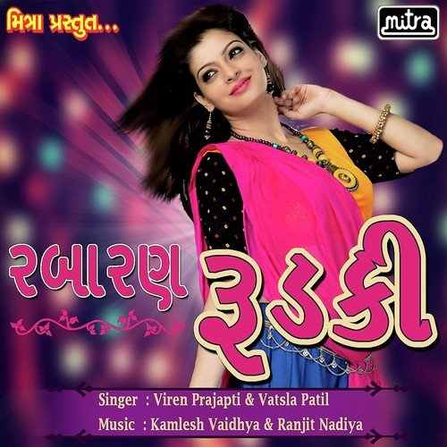 Rabaran Rudki by Viren Prajapti, Vatsla Patil - Download on PagalFree