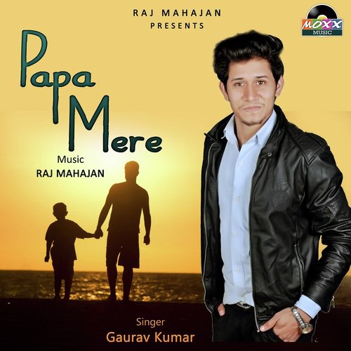 Papa Mere by Gaurav Kumar - Download on PagalFree