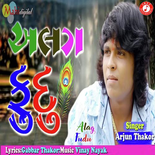 Alag Fudu by Arjun Thakor - Download on PagalFree