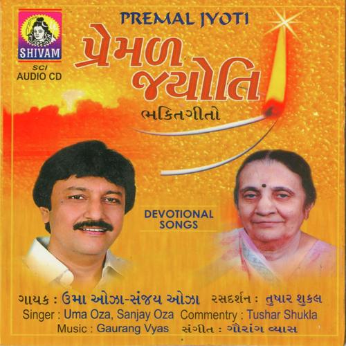 Premal Jyoti Taro Dakhvi by Sanjay Oza, Uma Oza, Uma Oza - Download on PagalFree