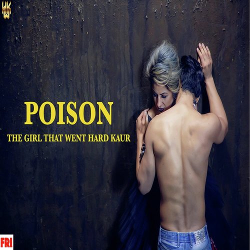 POISON by Hard Kaur - Download on PagalFree