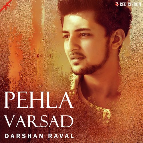 Pehla Varsad by Darshan Raval - Download on PagalFree