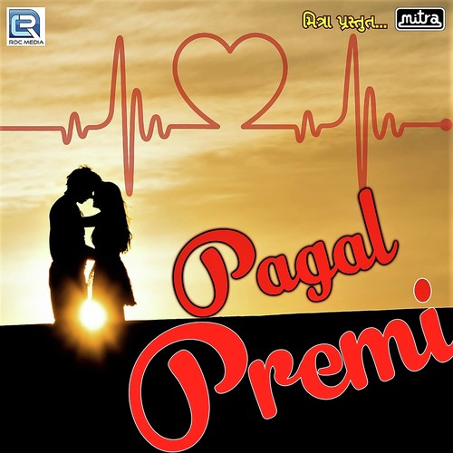 Pagal Premi by Pravin Rawat - Download on PagalFree