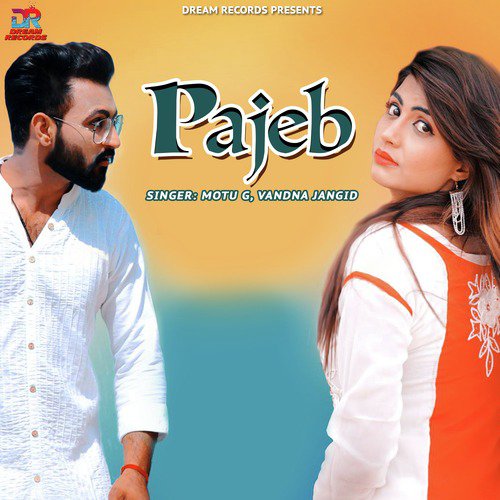 Pajeb by Vandna Jangid, Motu G - Download on PagalFree