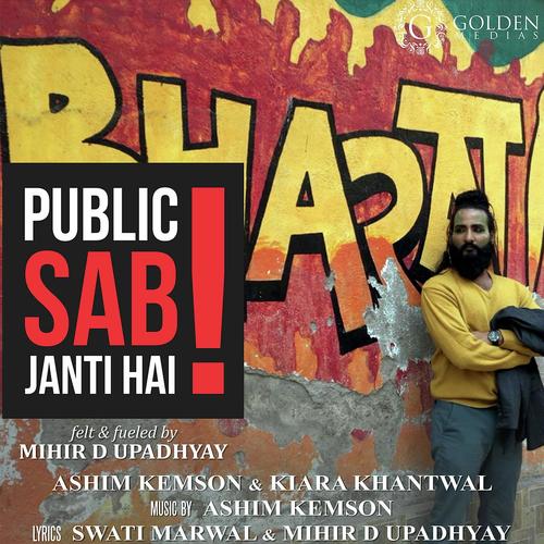 Public Sab Janti Hai by Kiara Khantwal, Ashim Kemson, Kiara Khantwal - Download on PagalFree