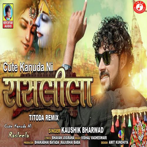 Cute Kanuda Ni Rasleela by Vikram Vagheshwari - Download on PagalFree