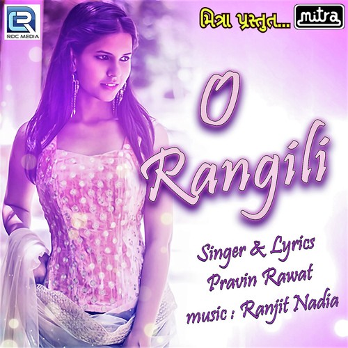 O Rangili by Pravin Rawat - Download on PagalFree