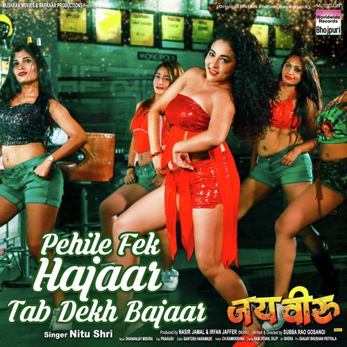 Pehile Fek Hajaar Tab Dekh Bajaar (From Jai Veeru) by Nitu Shri - Download on PagalFree