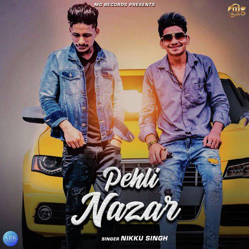 Pehli Nazar by Nikku Singh - Download on PagalFree