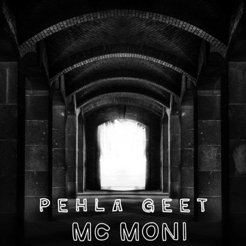Pehla Geet by Mc Moni - Download on PagalFree