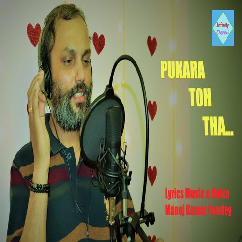 Pukara Toh Tha by Manoj Kumar Pandey - Download on PagalFree