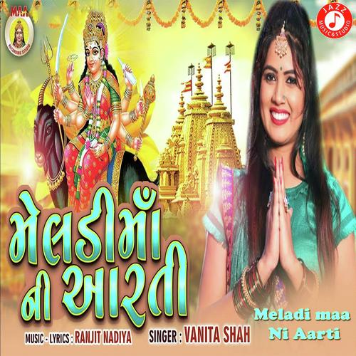 Meladi Maa Ni Aarti by Vanita Shah - Download on PagalFree