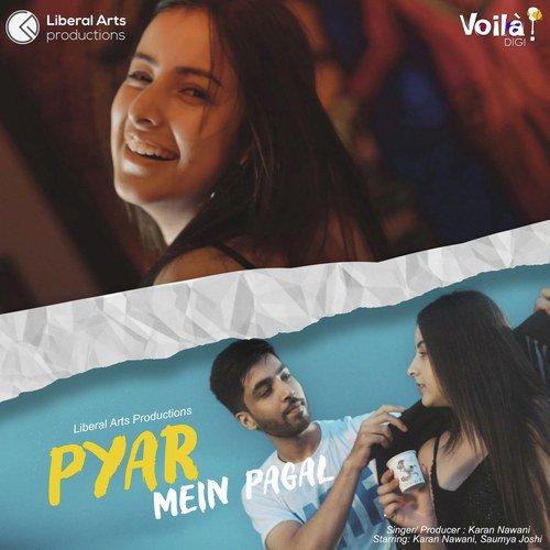 Pyar Mein Pagal by Karan Nawani - Download on PagalFree