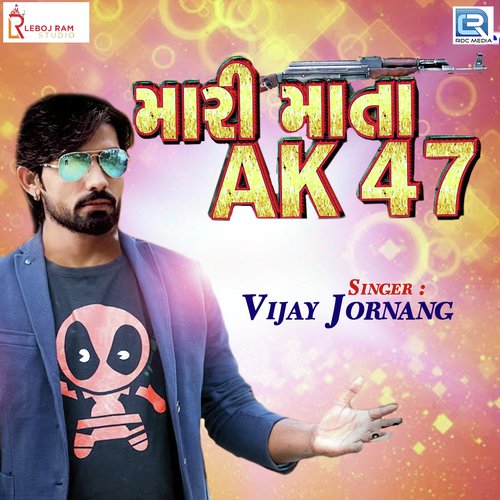 Mari Mata AK 47 by Vijay Jornang - Download on PagalFree