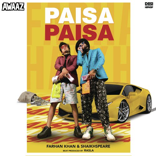 Paisa Paisa by Shaikhspeare, Farhan Khan, Rasla - Download on PagalFree